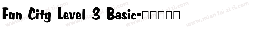 Fun City Level 3 Basic字体转换